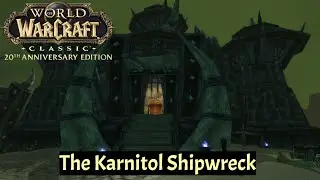 The Karnitol Shipwreck Part 1-2 | WoW Classic 2K