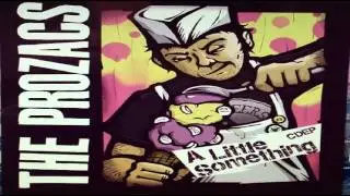 The Prozacs - A Little Something