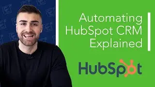 Automating HubSpot CRM Explained | Sequences & Workflows | 2022