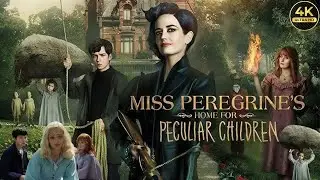 Miss Peregrine's Home for Peculiar Children (2016) Movie || Eva Green, Asa B || Review And Facts