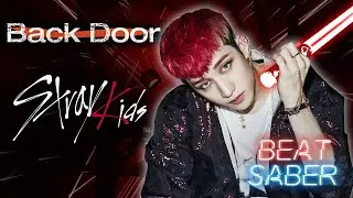 Back Door - Stray Kids (Expert+) Beat Saber custom song