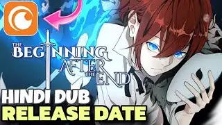 The Beginning After The End Season 1 Hindi Dub Release Date | TBATE Season 1 | Hindi | Crunchyroll