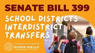 Interdistrict Transfer Issue Discussed at the CA Senate Education Committee