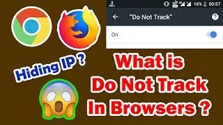 What is Do Not Track in Chrome Firefox Browsers? Hide your IP ? | Som Tips