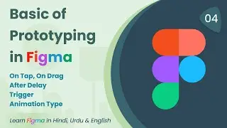Basics Of Prototyping In Figma | Figma | हिंदी और उर्दू में फिग्मा सीखें