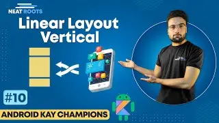 Mastering Linear Layout vertical in Android: Tips and Tricks for Efficient UI Design in Hindi #10