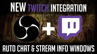 Новый вход в OBS Twitch с окнами чата и информации о трансляции | Учебное пособие по интеграции сервиса OBS