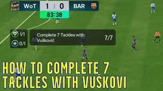 FC Mobile - Как выполнить 7 отборов мяча за Вушковича