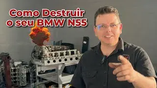 COMO QUEBRAR UM MOTOR N55