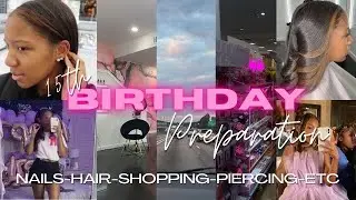 15th Birthday Preparation Vlog|HAIR-NAILS-SHOPPING-PIERCING-ETC