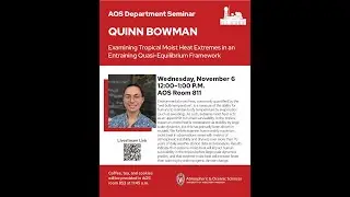 UW-AOS Department Seminar - November 6, 2024 - Quinn Bowman