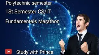 Fundamentals Marathon || 1St semester CS/IT  ||#Coding With Prince #computer