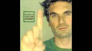 Daniele Groff - Sei Un Miracolo
