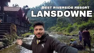 Best Riverside Resort in Lansdowne | peaceful hillstation in Uttarakhand