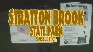 Hiking ......................in  STRATTON BROOK STATE PARK, in Simsbury Ct....