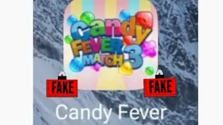 Candy Fever: Match 3 Fun 🚩Scam Alert 🚩Avoid 🚩waste of time 🚩fake game! 🚩