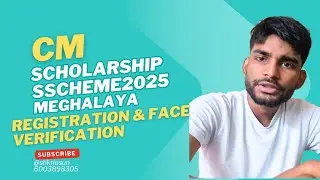 How to do new registration cm scholarship scheme meghalaya, face verification online #cm #meghalaya 