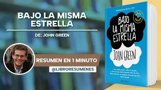 Bajo la misma estrella de John Green | Libro Resumen