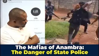 The Mafias of Anambra State: Why Soludo&rsquo;s Vigilantes Publicly Humiliated a Corper