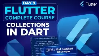 Collections in Dart (Part 02) - Flutter Course for Beginners #9