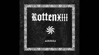 Rotten XIII - Basoaren deiadarra