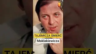 Niewyjaśniona śmierć gwiazdy PRL. Dopadła go milicja... #maklakiewicz
