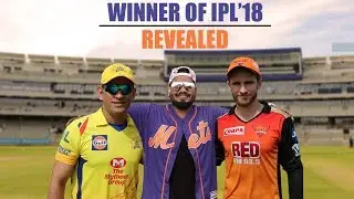 Winner of IPL'18 Revealed | Pinkvilla | Cricket | CSK vs SRH | MS Dhoni