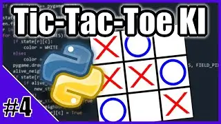 Unbesiegbare Tic-Tac-Toe KI in Python programmieren #4 | Züge ausführen