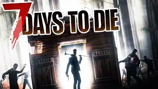 Дом в Песочнице! - 7 Days To Die (2020)