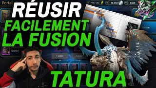 COMMENT R&Eacute;USSIR FACILEMENT LA FUSION DE TATURA [Raid Shadow Legends FR]
