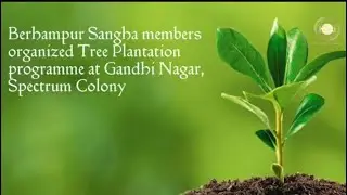 Bengali: Berhampur | Kalki Seva Sangha | Planted saplings & spread awareness about tree plantation