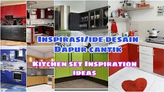 Inspirasi Ide Desain Dapur Cantik || Beautiful Kitchen Set Inspiration ideas || #home
