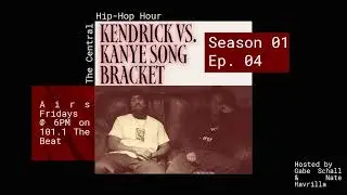 Kendrick vs. Kanye Song Bracket (HHH S1 E4)