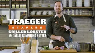 How to Grill Lobster | Traeger Staples