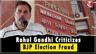 Rahul Gandhi Alleges Election Fraud in Haryana, Criticizes BJP & Election Commission
