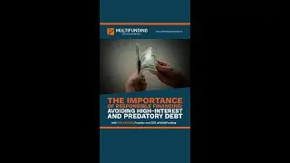 The Importance Of Responsible Financing: Avoiding High-Interest And Predatory Debt