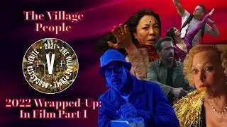 2022 Wrapped-Up: In Film Part 1