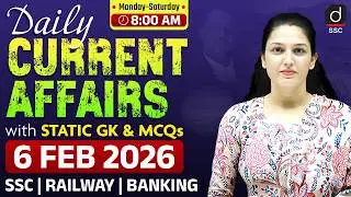 Current Affairs Today | 6 Feb 2026 Current Affairs | Daily Current Affairs by NAMU Mam