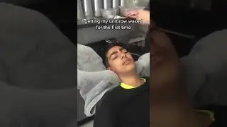 Getting my unibrow waxed for the first time