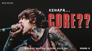Asal usul music metal core, death core, dan core-core
