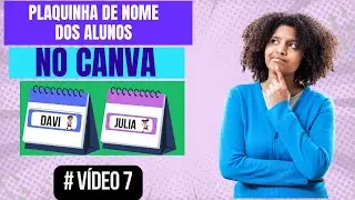 PLAQUINHA DE NOME DOS ALUNOS ou CRACH&Aacute; DE MESA no CANVA   VOLTA &Agrave;S AULAS 2026
