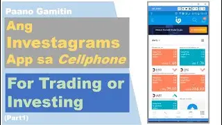Paano gamitin ang mobile App ng Investagrams for Stock Trading or Investing PART1