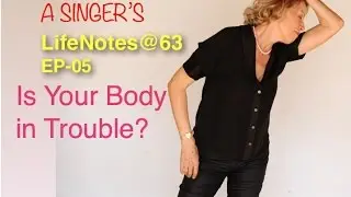 How to fix neck & back pain - A Singer's LifeNotes@63 EP05 - powerful tips with Barbara Lewis