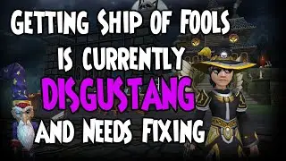 Getting Ship Of Fools is Currently Gross and Needs Fixing