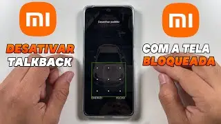 Como Desativar o Talkback do Xiaomi Com a Tela Bloqueada 2026