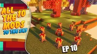 Productive Metalworks, Blaze Rods, and Mystical Agriculture! Ep 10 - All The Mods 10 - To The Sky