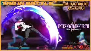 January 2026 Tag-In! Battle, Under Night In Birth II Sys Celes Tournament!  NorCal! #sponsored