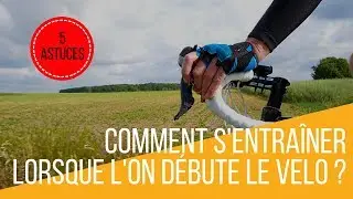 Comment s'entraîner lorsque l'on débute le vélo ? (conseils débutant)