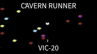VIC-20 - Cavern Runner [Games I Have Never Played]