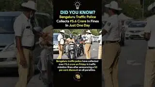Bengaluru Traffic Police || Fine ||  🚓 #currentaffairs